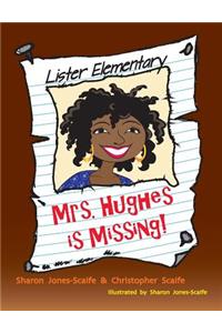 Mrs. Hughes is Missing