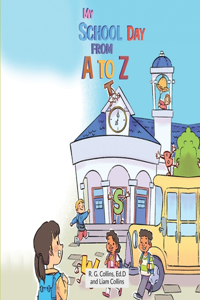 My School Day From A to Z: A book about table manners