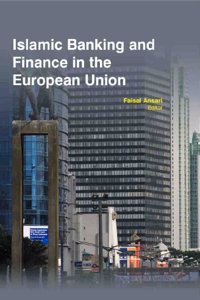ISLAMIC BANKING AND FINANCE IN THE EUROPEAN UNION