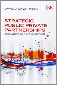 Strategic Public Private Partnerships