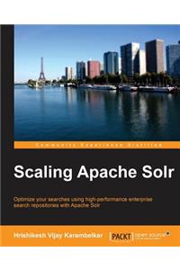 Scaling Apache Solr