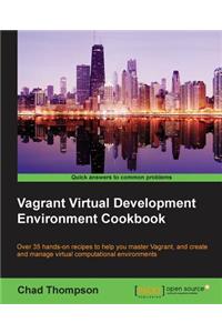 Vagrant Virtual Development Environment Cookbook