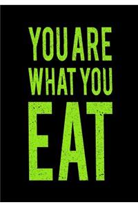 You Are What You Eat