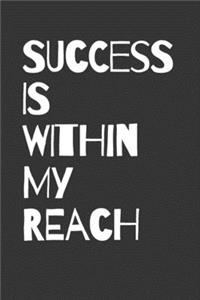 Success Is Within My Reach