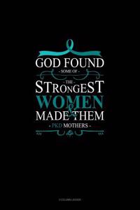 God Found Some of the Strongest Women and Made Them Pkd Mothers