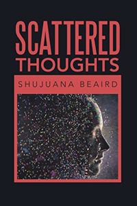 Scattered Thoughts