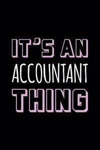 It's an Accountant Thing