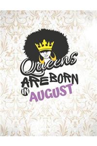Queens Are Born in August