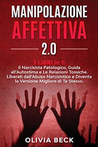 Manipolazione Affettiva 2.0