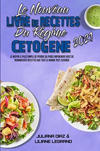 Le Nouveau Livre De Recettes Du Régime Cétogène 2021