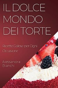 Dolce Mondo dei Torte