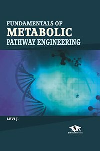 Fundamentals of Metabolic Pathway Engineering