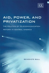 Aid, Power, and Privatization