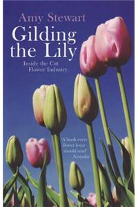 Gilding The Lily