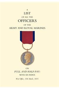 1815 List of All the Officers of the Army and Royal Marines on Full and Half-Pay with an Index.