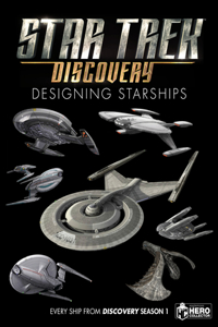 Star Trek: Designing Starships Volume 4: Discovery