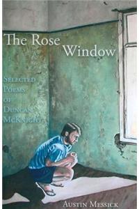 Rose Window: Selected Poems of Duncan McKnight