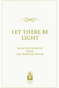 Let There Be Light