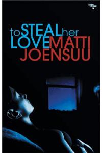 To Steal Her Love
