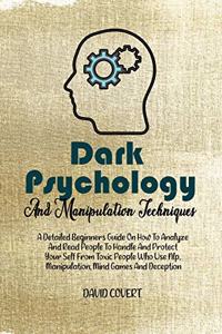 Dark Psychology and Manipulation Techniques