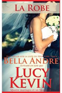 La Robe (Quatre mariages et un fiasco - 4)
