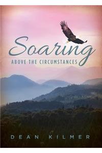Soaring Above the Circumstances