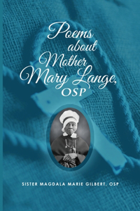 Poems About Mother Mary Lange, OSP