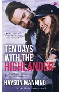 Ten Days with the Highlander