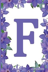 Monogram Journal - Initial F (Purple Flower): 6" x 9", Monogram Initial Lined Journal, Durable Cover,150 Pages For Writing, Notes (Journal, Notebook)