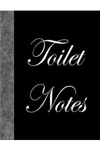 Toilet Notes