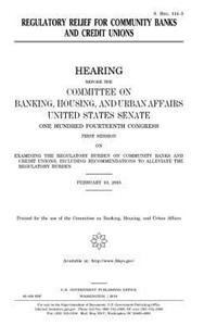 Regulatory relief for community banks and credit unions