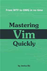 Mastering Vim Quickly
