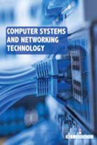 Computer Systems And Networking Technology