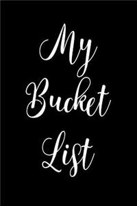 My Bucket List