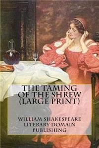 Taming Of The Shrew (Large Print)