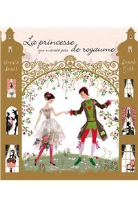 La Princesse Qui n'Avait Pas de Royaume
