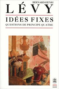 Questions de Principe Quatre- Idees Fixes