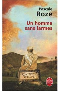 Un homme sans larmes