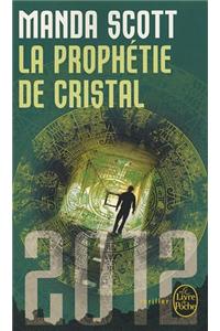 La Prophetie de Cristal