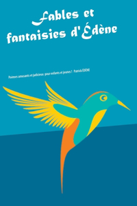 Fables et fantaisies d'Édène