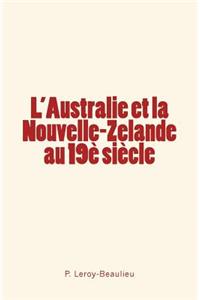 L'Australie et la Nouvelle-Zelande au 19è siècle