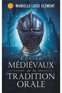 Contes Médiévaux de la Tradition Orale