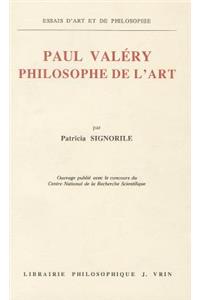 Paul Valery Philosophe de l'Art
