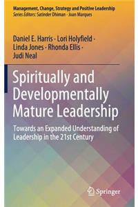 Spiritually and Developmentally Mature Leadership