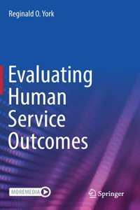 Evaluating Human Service Outcomes