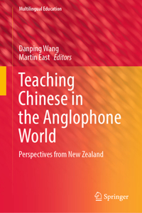 Teaching Chinese in the Anglophone World