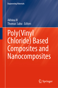 Poly(vinyl Chloride) Based Composites and Nanocomposites