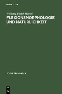 Flexionsmorphologie und Natürlichkeit