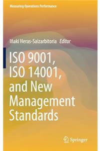 ISO 9001, ISO 14001, and New Management Standards