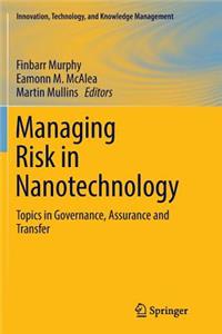 Managing Risk in Nanotechnology